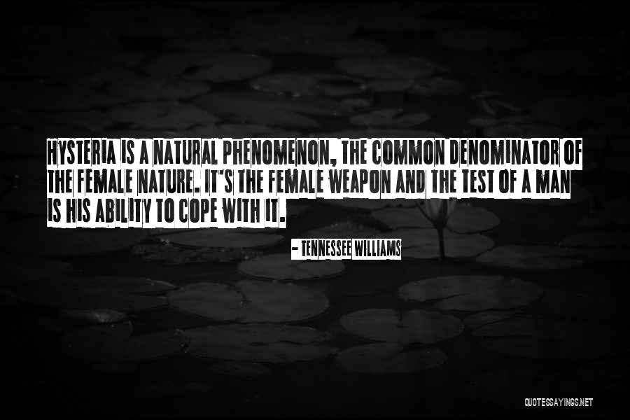Weapon The Quotes By Tennessee Williams Weapon The Quotes By Tennessee Williams
