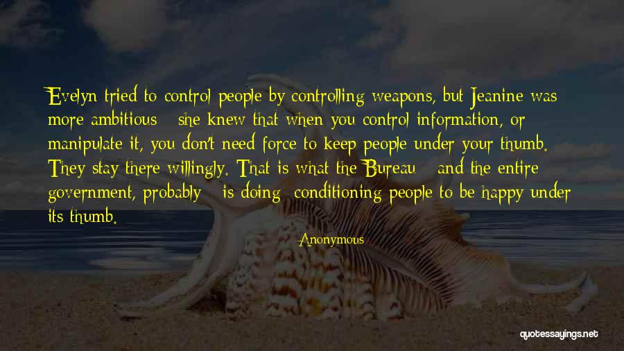 Weapons Control Quotes By Anonymous