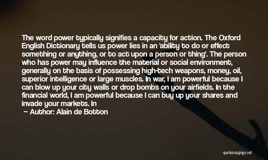 Weapons In World War 1 Quotes By Alain De Botton