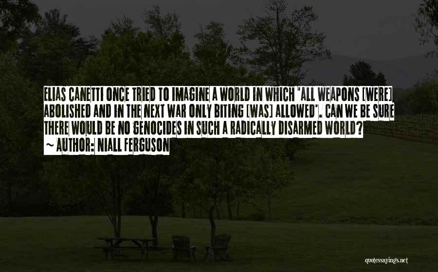 Weapons In World War 1 Quotes By Niall Ferguson