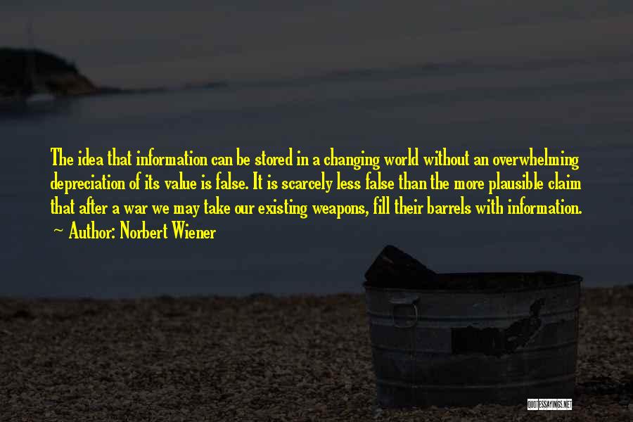Weapons In World War 1 Quotes By Norbert Wiener
