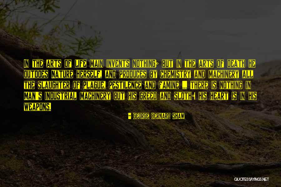 Weapons Of Life Quotes By George Bernard Shaw Weapons Of Life Quotes By George Bernard Shaw