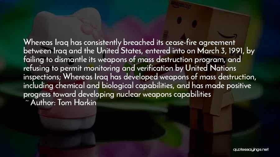 Weapons Of Mass Destruction Quotes By Tom Harkin