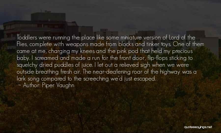 Weapons Quotes By Piper Vaughn