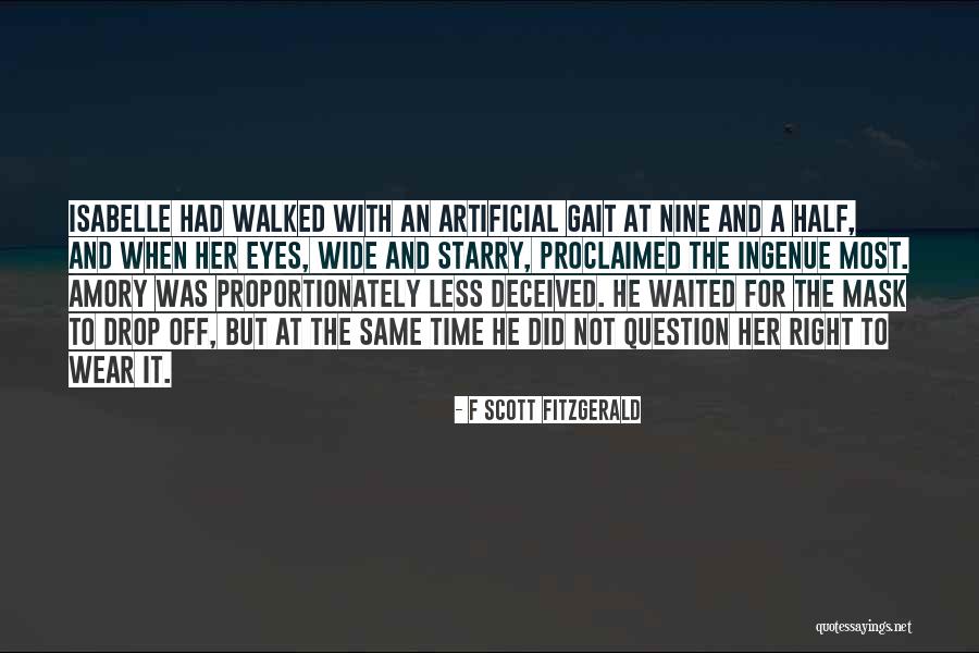 Wear A Mask Quotes By F Scott Fitzgerald Wear A Mask Quotes By F Scott Fitzgerald