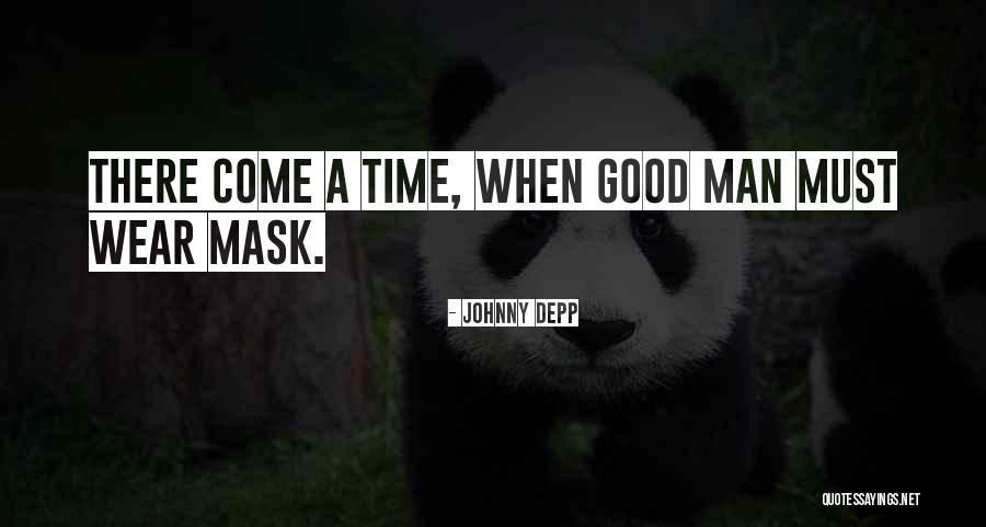 Wear A Mask Quotes By Johnny Depp Wear A Mask Quotes By Johnny Depp