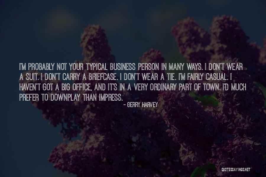 Wear And Carry Quotes By Gerry Harvey Wear And Carry Quotes By Gerry Harvey