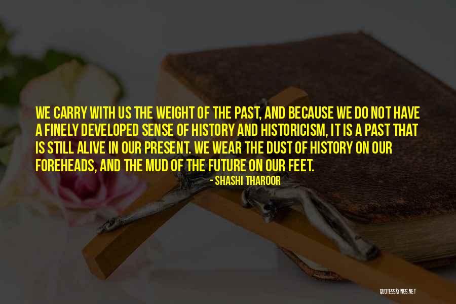 Wear And Carry Quotes By Shashi Tharoor Wear And Carry Quotes By Shashi Tharoor