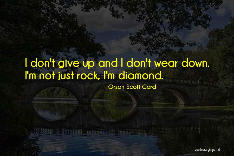 Wear Down Quotes By Orson Scott Card Wear Down Quotes By Orson Scott Card