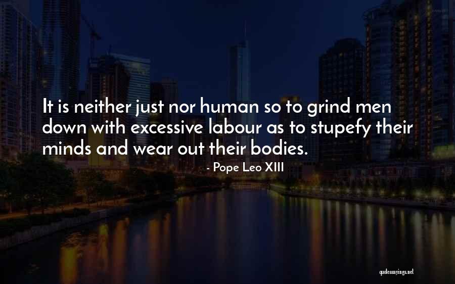 Wear Down Quotes By Pope Leo XIII Wear Down Quotes By Pope Leo XIII