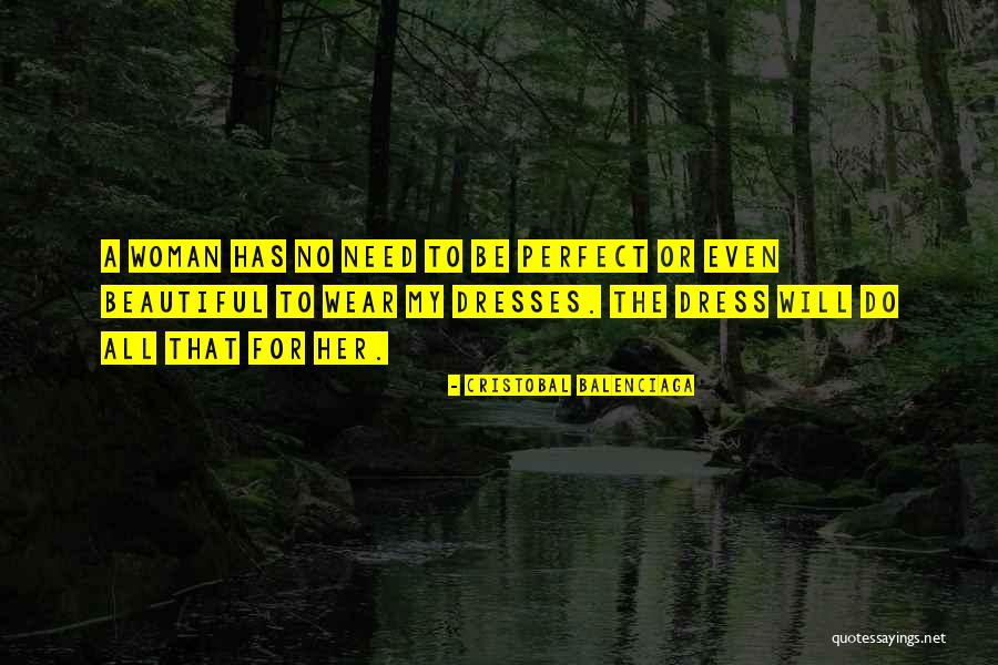 Wear Dress Quotes By Cristobal Balenciaga Wear Dress Quotes By Cristobal Balenciaga