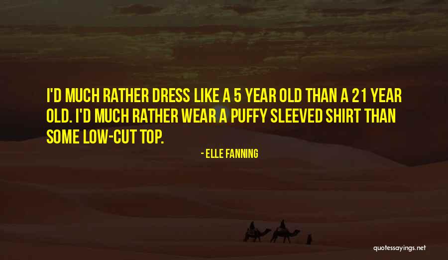 Wear Dress Quotes By Elle Fanning Wear Dress Quotes By Elle Fanning