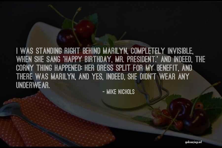 Wear Dress Quotes By Mike Nichols Wear Dress Quotes By Mike Nichols