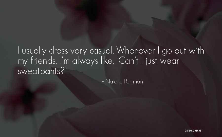Wear Dress Quotes By Natalie Portman Wear Dress Quotes By Natalie Portman