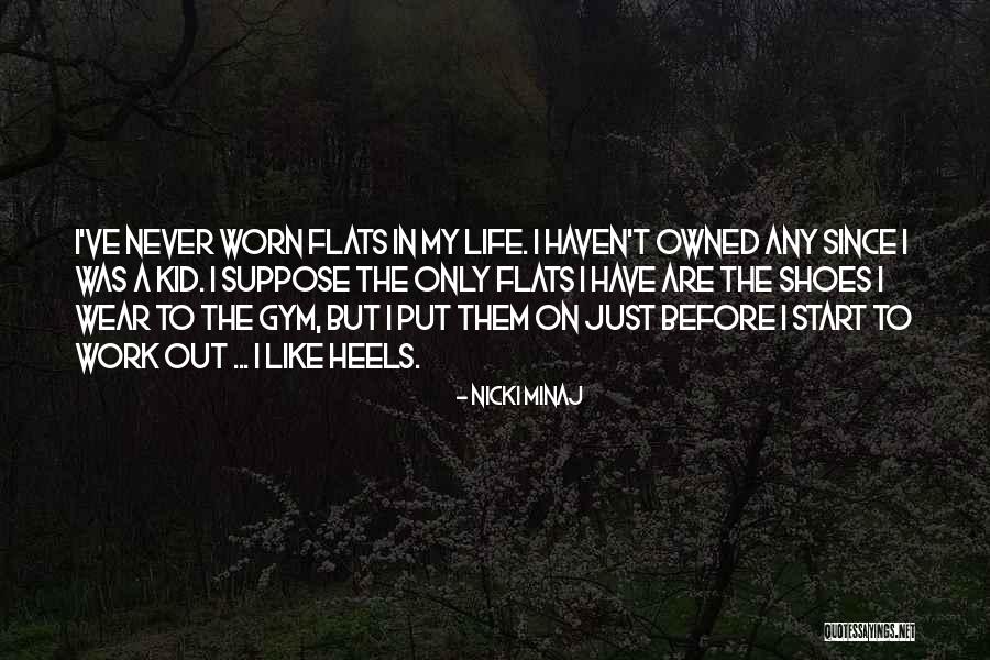 Wear My Shoes Quotes By Nicki Minaj Wear My Shoes Quotes By Nicki Minaj