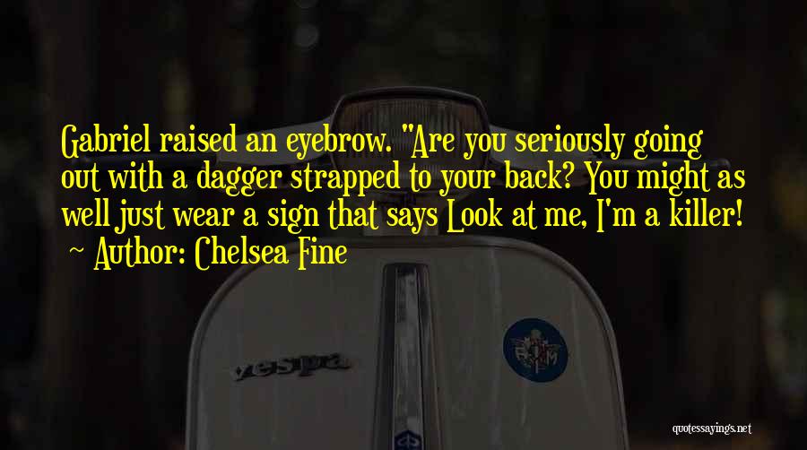 Wear Out Quotes By Chelsea Fine