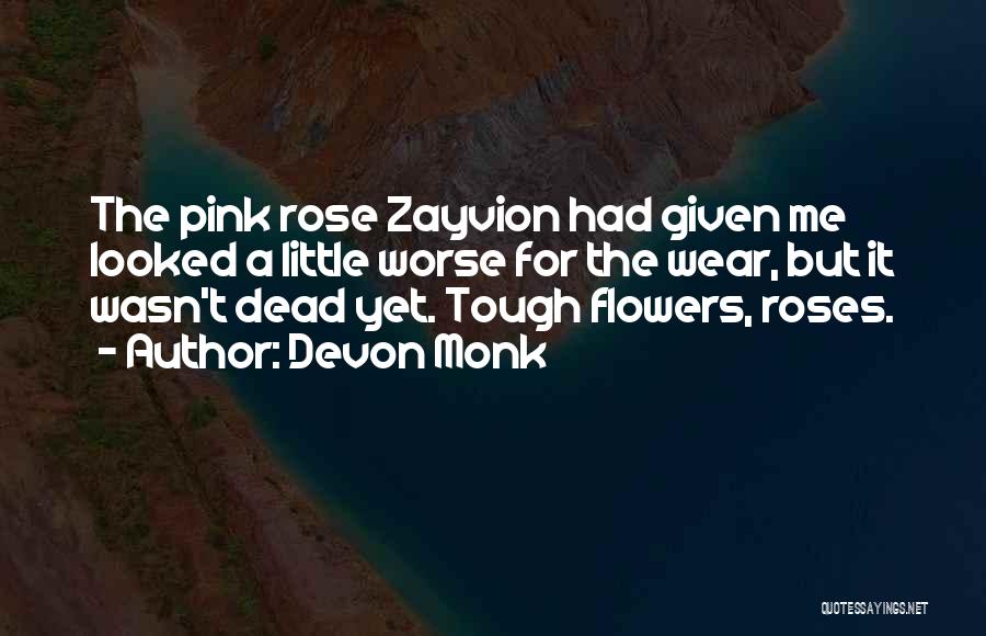 Wear Pink Quotes By Devon Monk