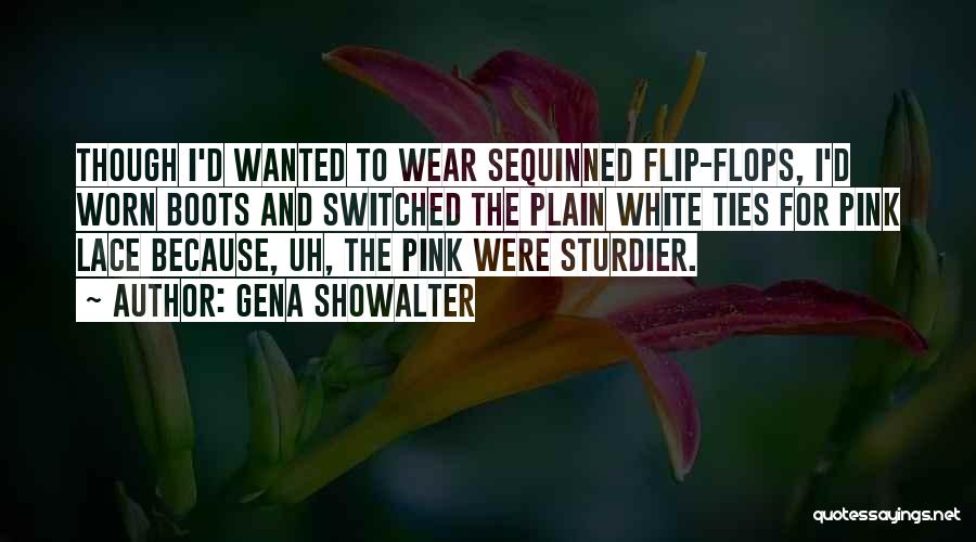 Wear Pink Quotes By Gena Showalter