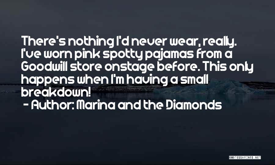 Wear Pink Quotes By Marina And The Diamonds