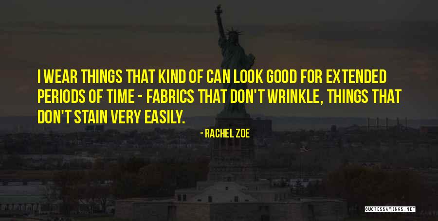 Wear Quotes By Rachel Zoe Wear Quotes By Rachel Zoe