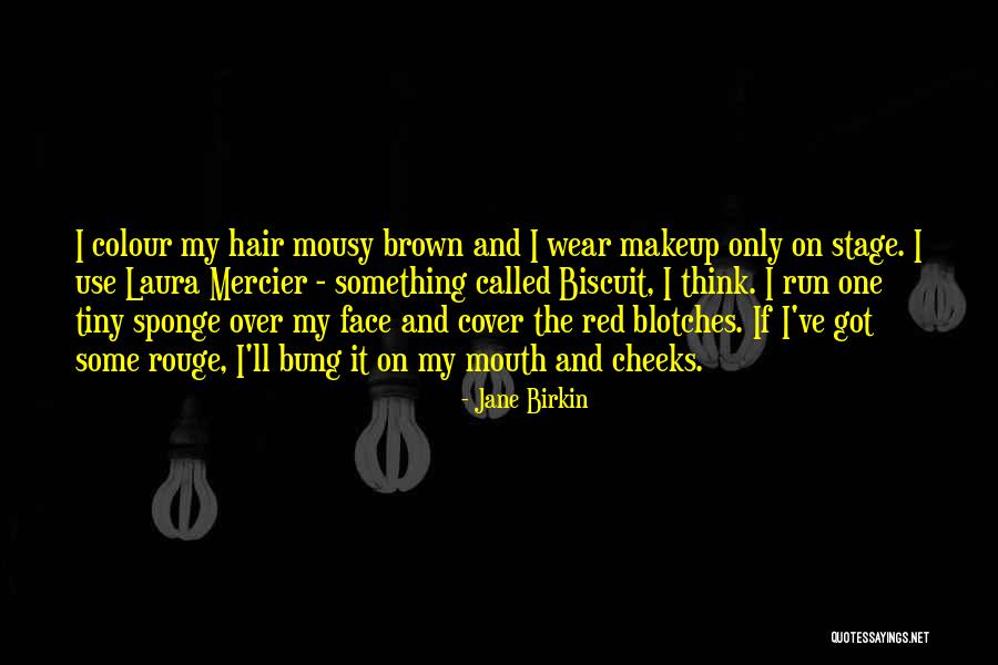 Wear Red Quotes By Jane Birkin Wear Red Quotes By Jane Birkin