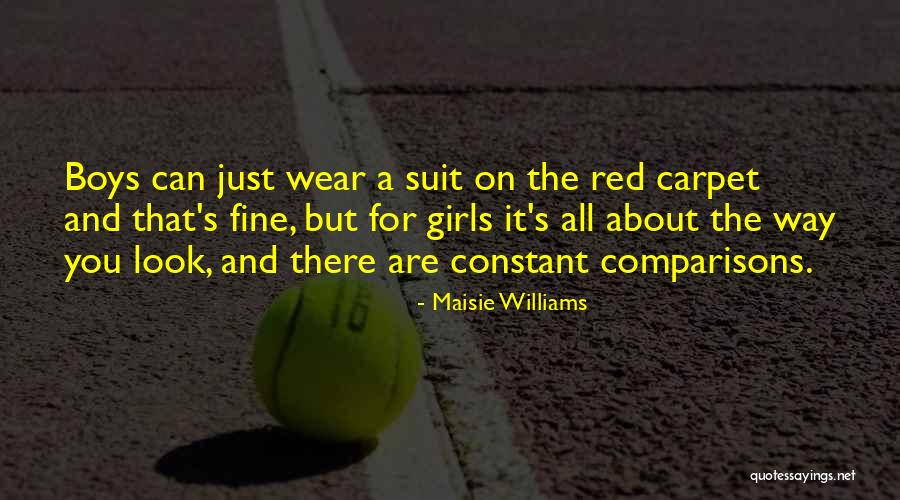 Wear Red Quotes By Maisie Williams Wear Red Quotes By Maisie Williams