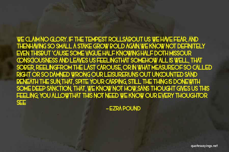 Wear Sand Quotes By Ezra Pound Wear Sand Quotes By Ezra Pound