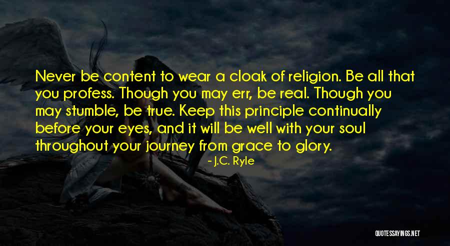 Wear The Cloak Quotes By J.C. Ryle Wear The Cloak Quotes By J.C. Ryle