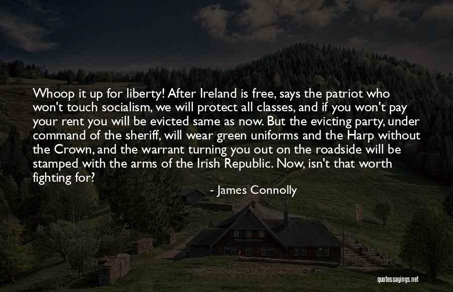 Wear The Crown Quotes By James Connolly