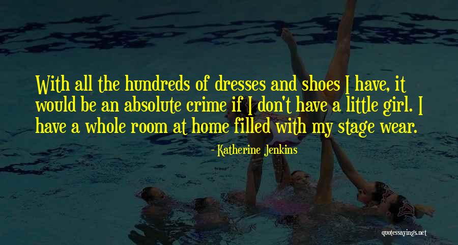 Wear Your Own Shoes Quotes By Katherine Jenkins Wear Your Own Shoes Quotes By Katherine Jenkins