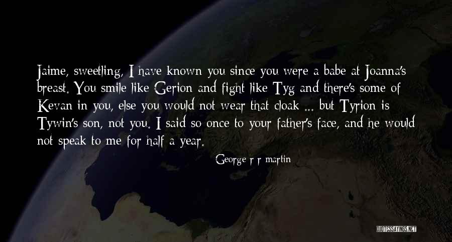 Wear Your Smile Quotes By George R R Martin Wear Your Smile Quotes By George R R Martin