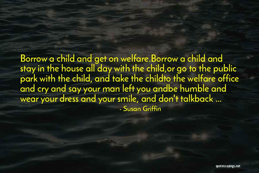 Wear Your Smile Quotes By Susan Griffin Wear Your Smile Quotes By Susan Griffin