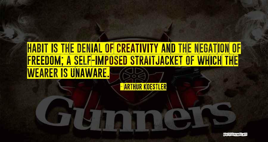 Wearer Quotes By Arthur Koestler Wearer Quotes By Arthur Koestler