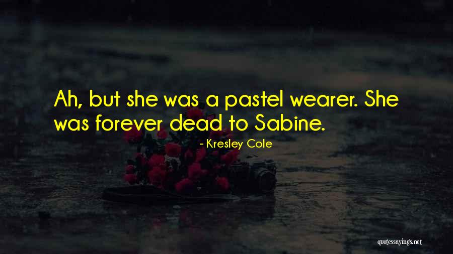 Wearer Quotes By Kresley Cole Wearer Quotes By Kresley Cole