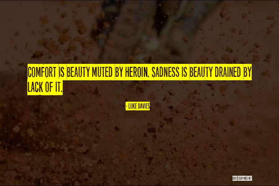 Weareriot Quotes By Luke Davies Weareriot Quotes By Luke Davies