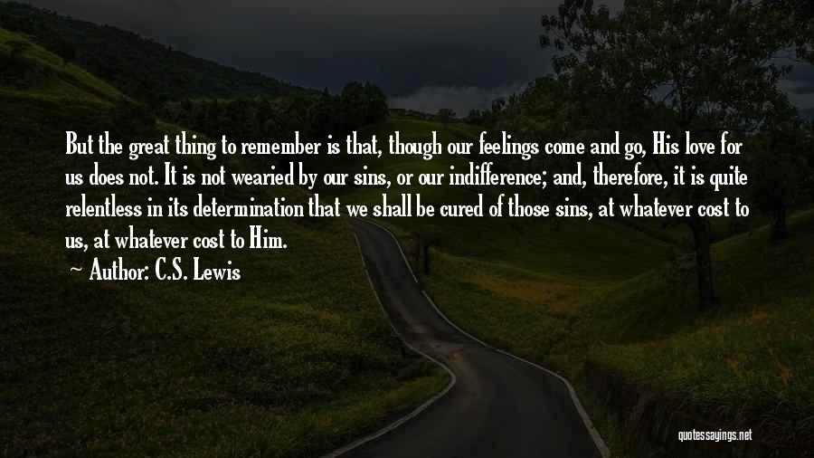 Wearied Quotes By C.S. Lewis