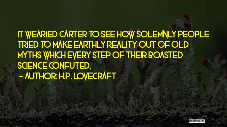 Wearied Quotes By H.P. Lovecraft