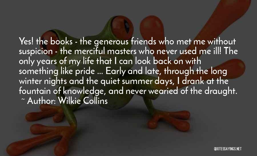 Wearied Quotes By Wilkie Collins