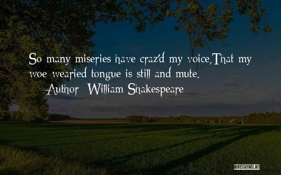 Wearied Quotes By William Shakespeare