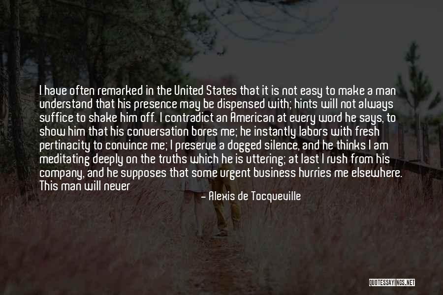 Wearies Quotes By Alexis De Tocqueville Wearies Quotes By Alexis De Tocqueville