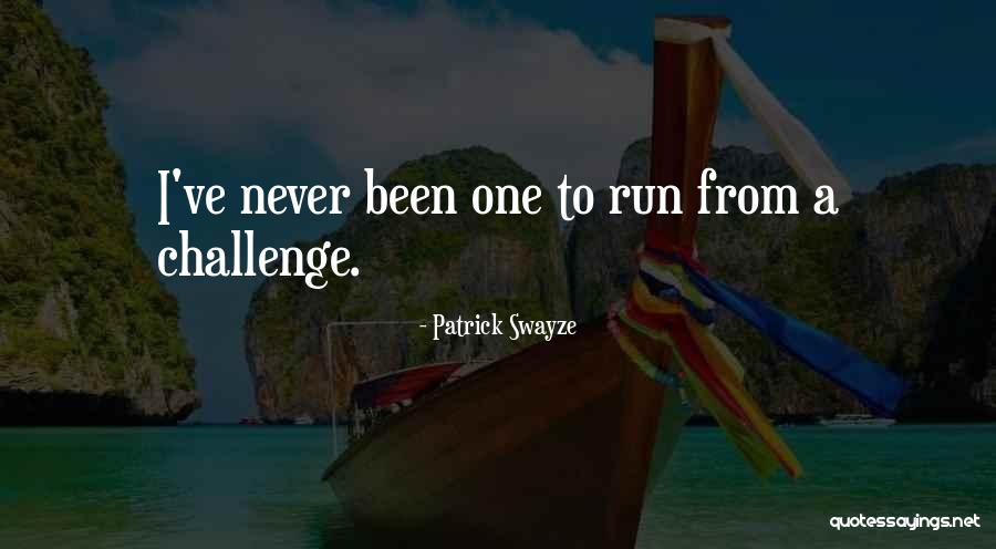 Wearinesss Quotes By Patrick Swayze Wearinesss Quotes By Patrick Swayze