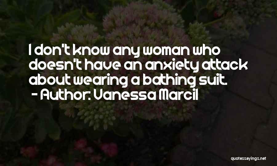 Wearing A Bathing Suit Quotes By Vanessa Marcil