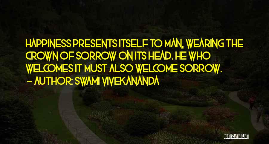 Wearing A Crown Quotes By Swami Vivekananda