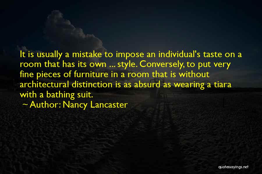 Wearing A Suit Quotes By Nancy Lancaster