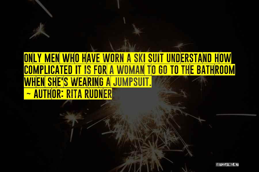 Wearing A Suit Quotes By Rita Rudner