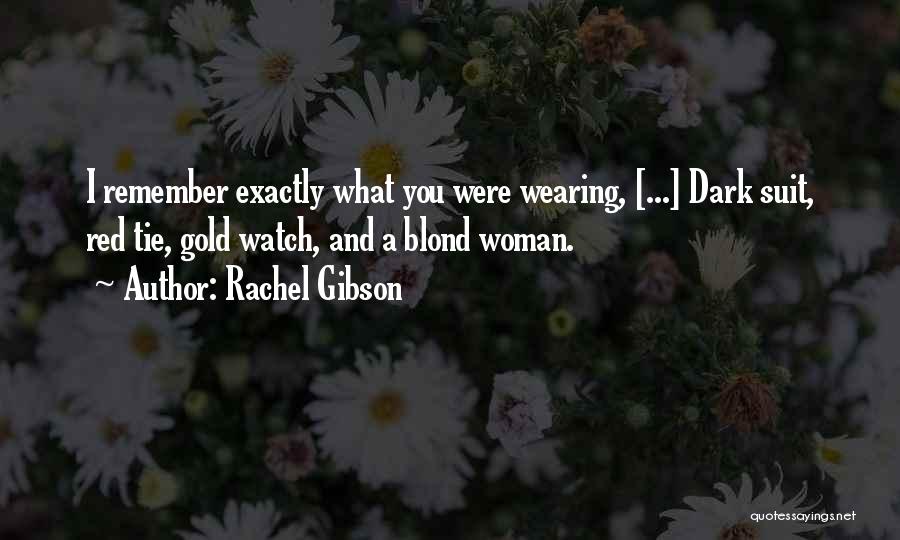 Wearing A Tie Quotes By Rachel Gibson