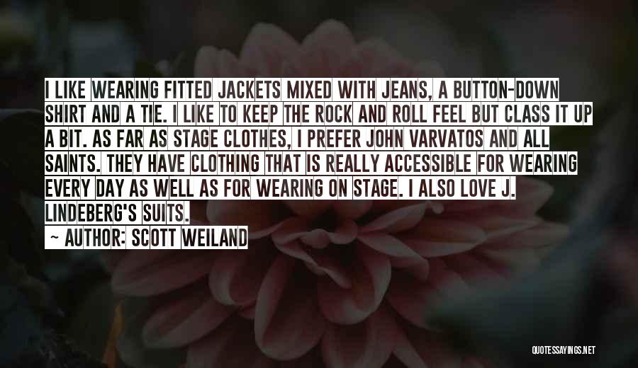 Wearing A Tie Quotes By Scott Weiland