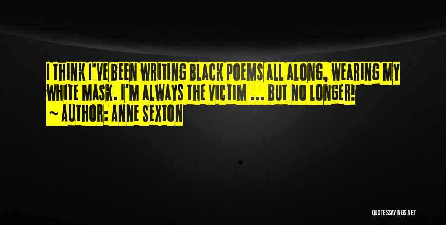 Wearing All Black Quotes By Anne Sexton