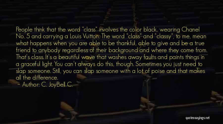 Wearing All Black Quotes By C. JoyBell C.