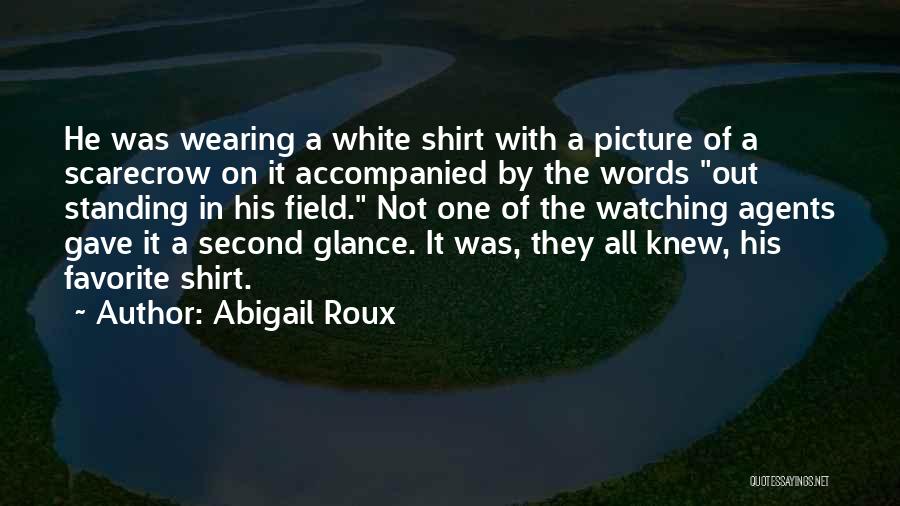 Wearing All White Quotes By Abigail Roux